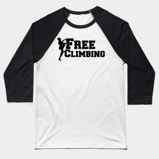 Free Climbing Baseball T-Shirt